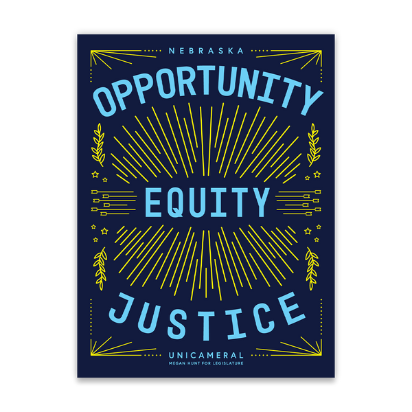 Opportunity, Equity, Justice Poster